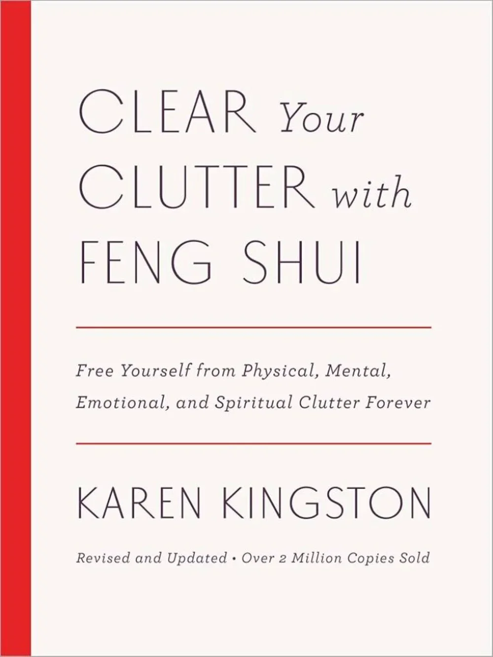 Clear Your Clutter with Feng Shui by Karen Kingston Book-Hardcover